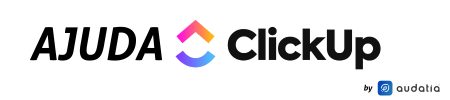 Ajuda ClickUp — Parceira oficial ClickUp no Brasil